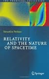 Relativity and the Nature of Spacetime (The Frontiers Collection)