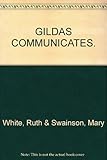 Gildas communicates : the story and the scripts
