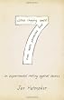 7: An Experimental Mutiny Against Excess