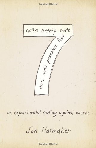 7: An Experimental Mutiny Against Excess