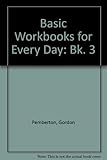 Basic workbooks for every day