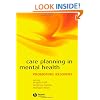 Care Planning in Mental Health: Promoting Recovery