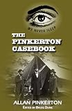 The Pinkerton Casebook