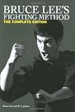 Bruce Lee's Fighting Method: Self-Defense Techniques with Video