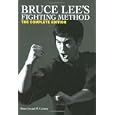 Bruce Lee's Fighting Method: The Complete Edition by Bruce Lee and M. Uyehara