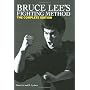 Bruce Lee's Fighting Method: The Complete Edition