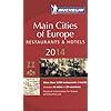 MICHELIN Guide Main Cities of Europe 2014 (Michelin Guide/Michelin)