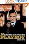 Mr Playboy: Hugh Hefner and the American Dream