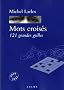 Mots crois�s : 121 grandes grilles