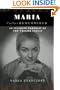 Maria Callas Remembered: An Intimate Portrait of the Private Callas