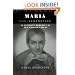 Maria Callas Remembered: An Intimate Portrait of the Private Callas