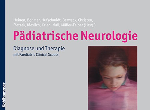 Pädiatrische Neurologie: Diagnose und Therapie (German Edition)