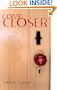 Come Closer: A Novel