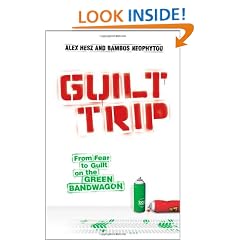 Guilt Trip: From Fear to Guilt on the Green Bandwagon
