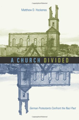 Cover image : A Church Divided: German Protestants Confront the Nazi Past