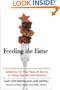 Feeding the Fame: Celebrities Tell Their Real-Life Stories of Eating Disorders and Recovery