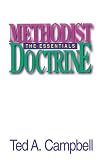 Methodist Doctrine: The Essentials