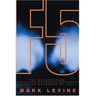 F5: Devastation, Survival, and the Most Violent Tornado Outbreak of the 20th Century by Mark Levine