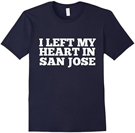 Men's I Left My Heart In San Jose Love Native Homesick T-Shirt Large Navy