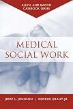 Casebook: Medical Social Work (Allyn & Bacon Casebook Series) (Allyn & Bacon Casebooks Series)