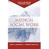 Casebook: Medical Social Work (Allyn & Bacon Casebook Series)