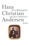 Produkt-Bild: Hans Christian Andersen: Eine Biographie