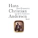 Hans Christian Andersen: Eine Biographie
