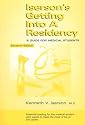 Iserson's Getting Into a Residency: A Guide for Medical Students, 7th Edition