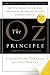 The Oz Principle: Getting Results through Individual and Organizational Accountability