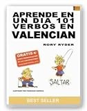 Learn 101 Valenciano Verbs in 1 Day (Languages)