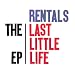 The Last Little Life EP