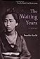The Waiting Years