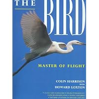 The Bird: Master of Flight