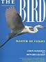 The Bird: Master of Flight