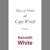 Ideas of order at Cape Wrath : the tentative contours of a political, intellectual and cultural paradigm