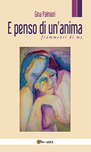 E penso di un'anima (Italian Edition)