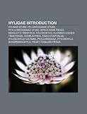 Hylidae Introduction: Hylinae Stubs, Pelodryadinae Stubs, Phyllomedusinae Stubs, Spikethumb Frogs, Morelet's Treefrog, Hyloscirtus