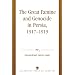 The Great Famine and Genocide in Persia, 1917-1919