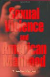 Sexual Violence and American Manhood