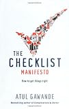 The Checklist Manifesto: How to Get Things Right