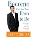 Become Who You Were Born to Be: We All Have a Gift. . . . Have You Discovered Yours?