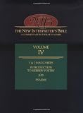 New Interpreter's Bible: 1 & 2 Maccabees, Job, Psalms (Volume 4)