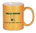 FORKLIFT OPERATOR I make more money than you! Coffee Mug Metallic Gold 11 oz