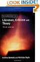 An Introduction to Literature, Criticism and Theory