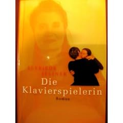 Die Klavierspielerin. Roman.