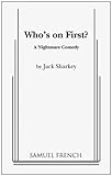 Who's on first? : a nightmare comedy