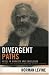 Book Divergent Paths: Hegel in Marxism and Engelsism (The Hegelian Foundations of Marx's Method)