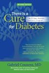 There Is a Cure for Diabetes, Revised...