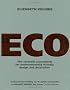 Eco: An Essential Sourcebook for Environmentally Friendly Design and Decoration