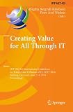 Creating value for all through IT : IFIP WG 8.6 international conference on transfer and diffusion of IT, TDIT 2014, Aalborg, Denmark, June 2-4, 2014, proceedings